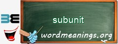 WordMeaning blackboard for subunit